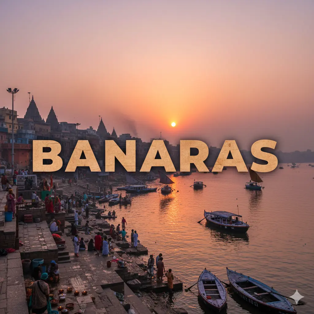 Banaras Travel Guide - Varanasi Yatra