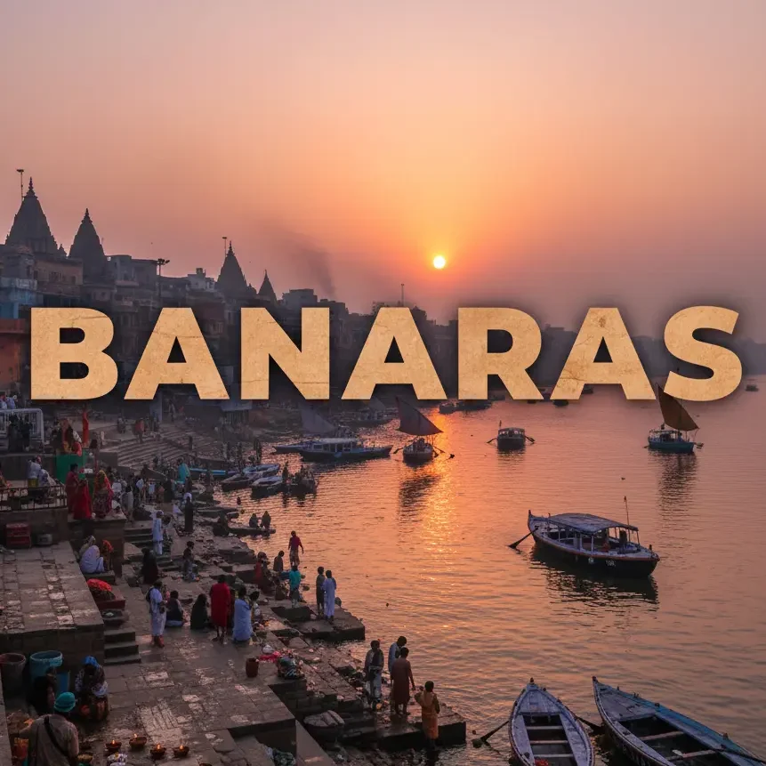 Banaras Travel Guide - Varanasi Yatra 